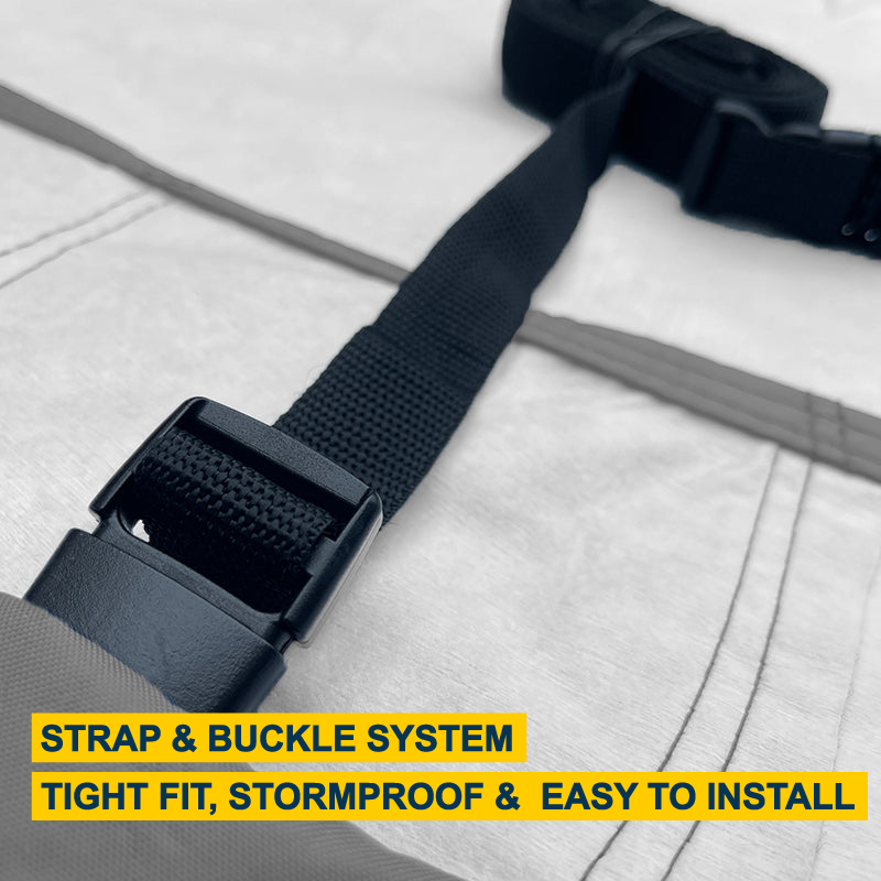 light gray strap and buckle system , tight fit , stormproof and easy to install